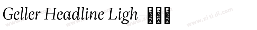 Geller Headline Ligh字体转换